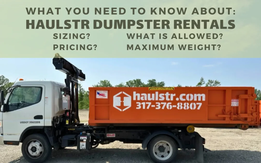 What You Need to Know About Haulstr Dumpster Rentals