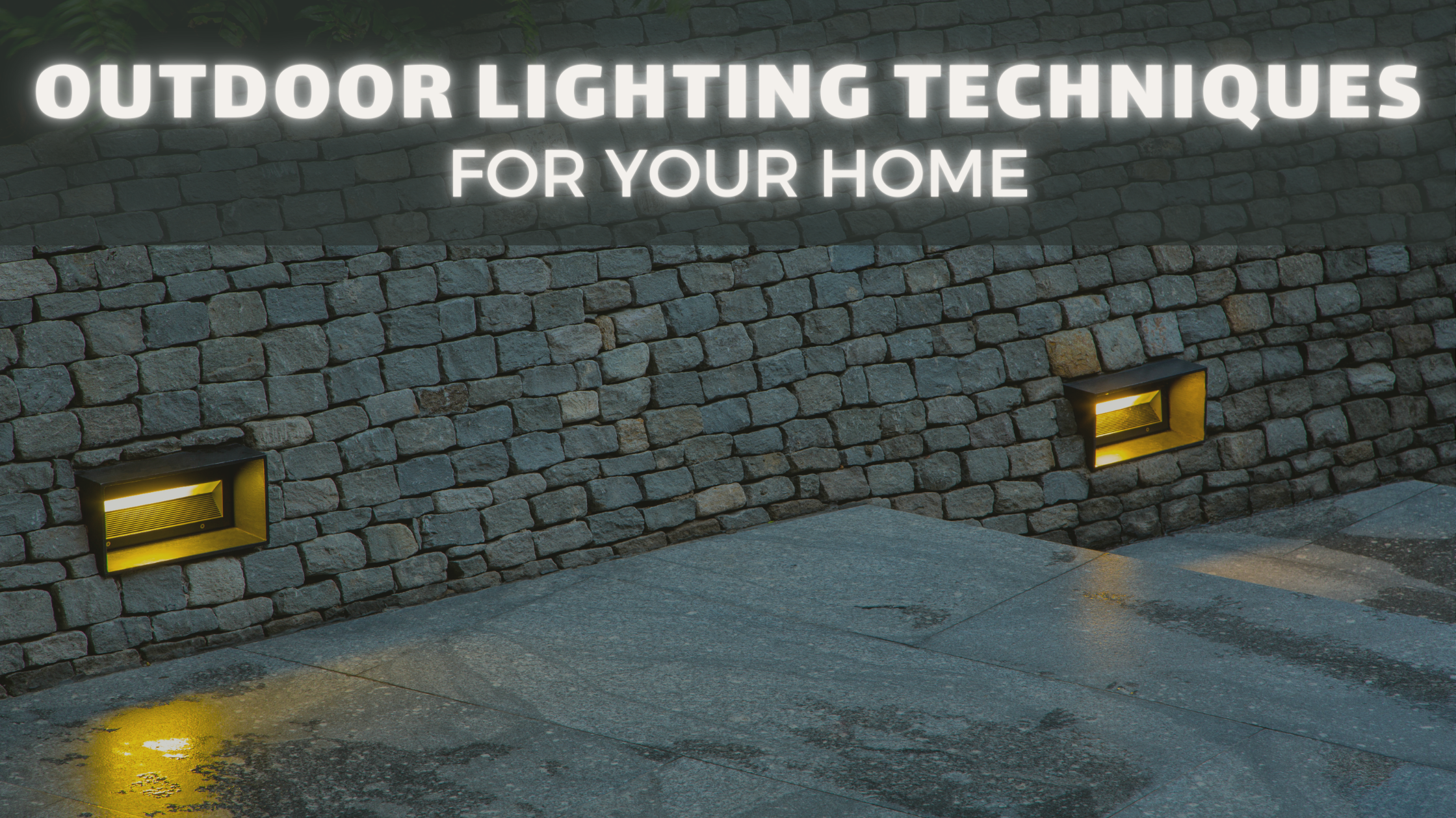 outdoor lighting techniques