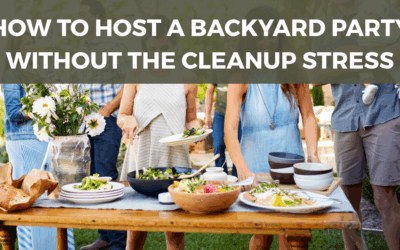 How to Host a Backyard Party Without the Cleanup Stress